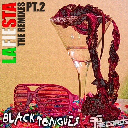 Black Tongues - La Fiesta (Eric Sharp Remix)