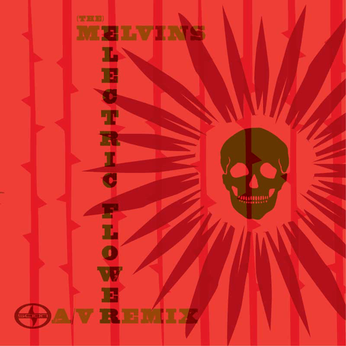 TThe Melvins - Electric Flower Remixes